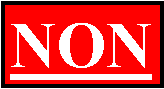 Zone de Texte: NON