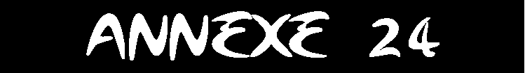 Zone de Texte: ANNEXE 24